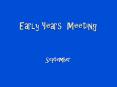 Early Years Meeting PowerPoint PPT Presentation