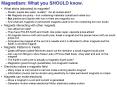Magnetism: What you SHOULD know. PowerPoint PPT Presentation