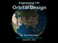 Engineering 176 Orbital Design PowerPoint PPT Presentation
