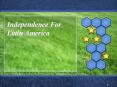 Independence For Latin America PowerPoint PPT Presentation