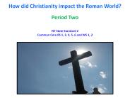 How%20did%20Christianity%20impact%20the%20Roman%20World?