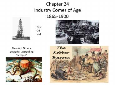 Chapter 24 Industry Comes of Age 1865-1900