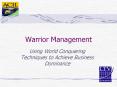 Warrior Management PowerPoint PPT Presentation