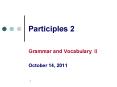 Participles 2 PowerPoint PPT Presentation