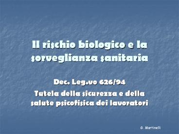 Il rischio biologico e la sorveglianza sanitaria
