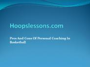 Pros And Cons Of Personal Coaching In Basketball