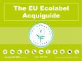 The EU Ecolabel Acquiguide PowerPoint PPT Presentation