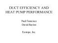 DUCT EFFICIENCY AND HEAT PUMP PERFORMANCE PowerPoint PPT Presentation