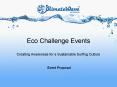 Eco Challenge Events Creating Awareness for a Sustainable Surfing Culture PowerPoint PPT Presentation