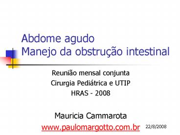Abdome agudo Manejo da obstru