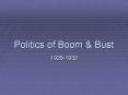 Politics of Boom PowerPoint PPT Presentation