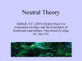 Neutral Theory PowerPoint PPT Presentation