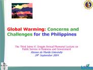 Global Warming: Concerns and Challenges for the Philippines