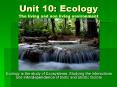 Ecology is the study of Ecosystems. Studying the interactions and interdependence of biotic and abiotic factors PowerPoint PPT Presentation