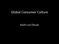 Global Consumer Culture PowerPoint PPT Presentation
