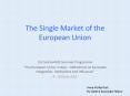 The Single Market of the European Union PowerPoint PPT Presentation