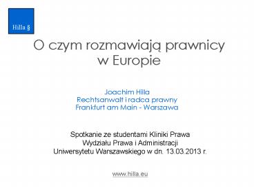 O czym rozmawiaja prawnicy w Europie