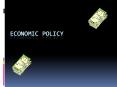Economic Policy PowerPoint PPT Presentation
