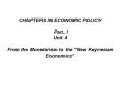 CHAPTERS IN ECONOMIC POLICY  Part. I Unit 4  From the Monetarism to the  PowerPoint PPT Presentation