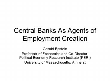 Central Banks As Agents of Employment Creation