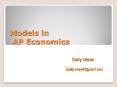 Models in AP Economics PowerPoint PPT Presentation