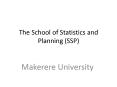 The School of Statistics and Planning (SSP) PowerPoint PPT Presentation