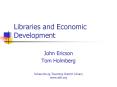 Libraries and Economic Development PowerPoint PPT Presentation