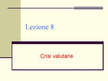 Lezione 8