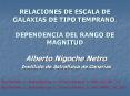 RELACIONES DE ESCALA DE GALAXIAS DE TIPO TEMPRANO.  DEPENDENCIA DEL RANGO DE MAGNITUD PowerPoint PPT Presentation
