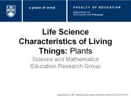 Life Science Characteristics of Living Things: Plants