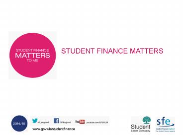 STUDENT FINANCE MATTERS
