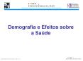 Demografia e Efeitos sobre a Sa PowerPoint PPT Presentation