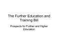 The Further Education and Training Bill PowerPoint PPT Presentation