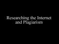 Researching the Internet and Plagiarism PowerPoint PPT Presentation