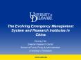 The Evolving Emergency Management System and Research Institutes in China PowerPoint PPT Presentation