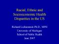 Racial, Ethnic and Socioeconomic Health Disparities in the US PowerPoint PPT Presentation