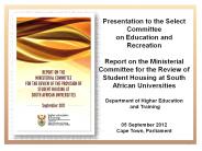 Presentation to the Select Committee on Education and Recreation