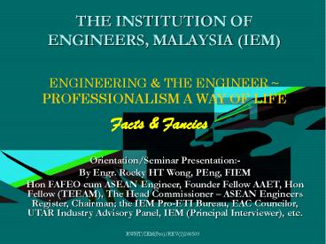 THE INSTITUTION OF ENGINEERS, MALAYSIA (IEM)