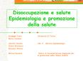 Disoccupazione e salute Epidemiologia e promozione della salute PowerPoint PPT Presentation