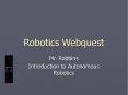 Robotics Webquest PowerPoint PPT Presentation