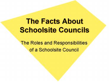 The Facts About Schoolsite Councils