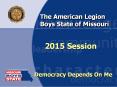 The American Legion Boys State of Missouri PowerPoint PPT Presentation