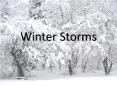 Winter Storms PowerPoint PPT Presentation