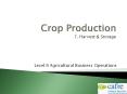 Crop Production 7. Harvest PowerPoint PPT Presentation