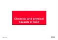 Chemical%20and%20physical%20hazards%20in%20food PowerPoint PPT Presentation