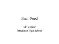 Brain Food PowerPoint PPT Presentation