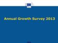 Annual Growth Survey 2013 PowerPoint PPT Presentation