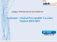 Aarkstore - Global Preventable Vaccines Market 2015-2019 PowerPoint PPT Presentation