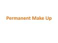 Permanent Make Up PowerPoint PPT Presentation