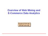Overview of Web Mining and E-Commerce Data Analytics